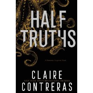 Half-Truths | Claire Contreras (ISBN: 9780998345574)
