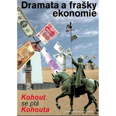 Dramata a frašky ekonomie