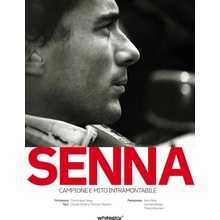Senna. Campione e mito intramontabile
