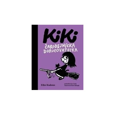 Kiki, čarodejnícka doručovateľka - Eiko Kadono, Ďuro Balogh (ilustrátor)
