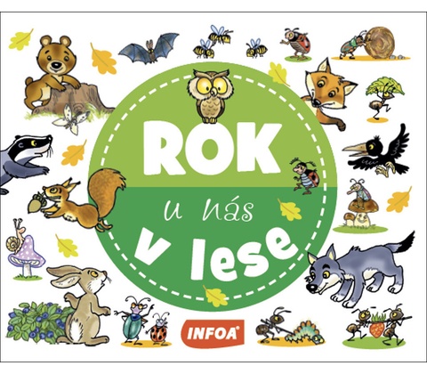 Rok u nás V lese