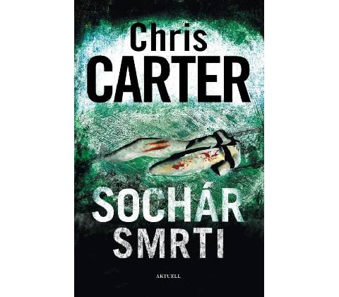 Sochár smrti - Chris Carter
