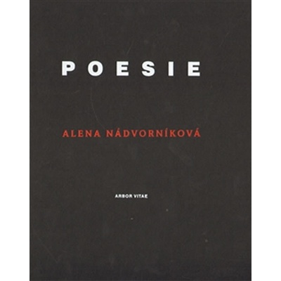 Poesie - Alena Nádvorníková