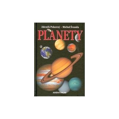 Planety - Pokorný Zdeněk, Švanda Michal