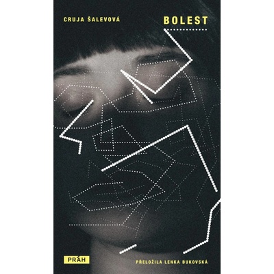 Bolest - Cruja Šalevová