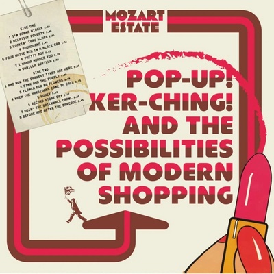 MOZART ESTATE - POP-UP! KER-CHING! AND THE POSSIBILITIES OF MODERN SHOPPING CD