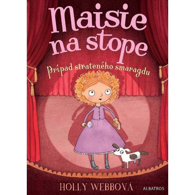 Maisie na stope: Prípad strateného smaragdu Holly Webb