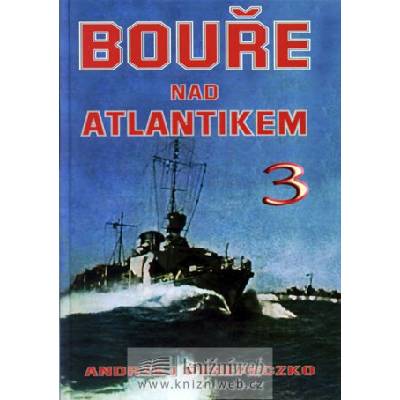 Bouře nad Atlantikem 3 - Andrzej Perepeczko