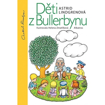 DĚTI Z BULLERBYNU - Lindrenová Astrid