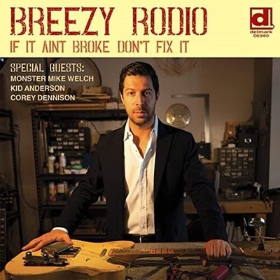 Rodio, Breezy - If It Ain't Broke Don't Fix It LP