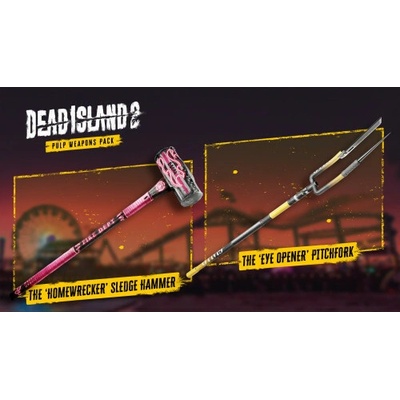 Dead Island 2 - Pulp Weapons Pack