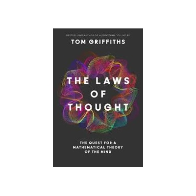 The Laws of Thought - Tom Griffiths