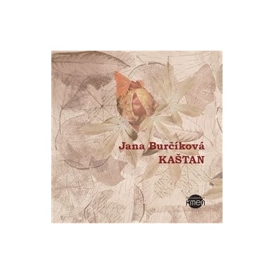 Kaštan - Maternová Burčíková Jana