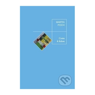 Cesta k lidem - Martin Poch