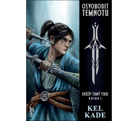 Osvobodit temnotu - Kel Kade
