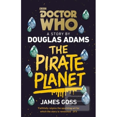 Doctor Who: The Pirate Planet Douglas Adams;James Goss