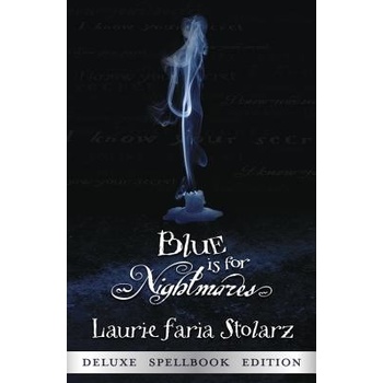 Blue Is for Nightmares Stolarz Laurie FariaPaperback