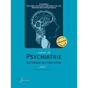 Manuel de psychiatrie à l'usage du praticien | Vignaud, Nourredine, Jurek, Gharib, Galvao, Bation (ISBN: 9782869067851)