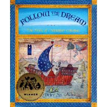 Follow the Dream: [The Story of Christopher Columbus] Sis PeterPevná vazba