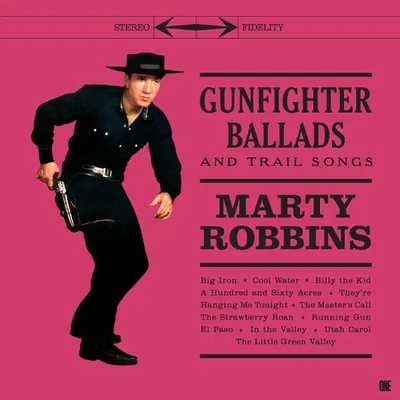 Robbins Marty: Gunfighter Ballads and Trail Songs - Vinyl LP