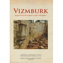 Národní památkový ústav v Olomouci Vizmburk - Přloha časopisu Průzkumy památek