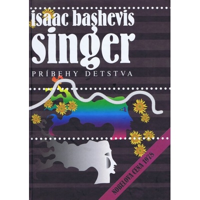 Príbehy detstva - Isaac Bashevis Singer