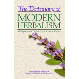 Dictionary of Modern Herbalism | Simon Mills (ISBN: 9780892812387)