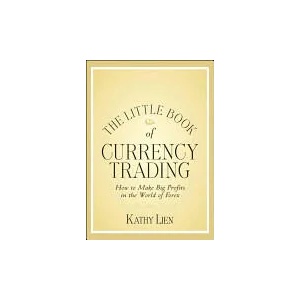 Little Book of Currency Trading | Kathy Lien (ISBN: 9780470770351)