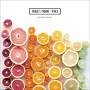 Feast Your Eyes - Brittany Wright