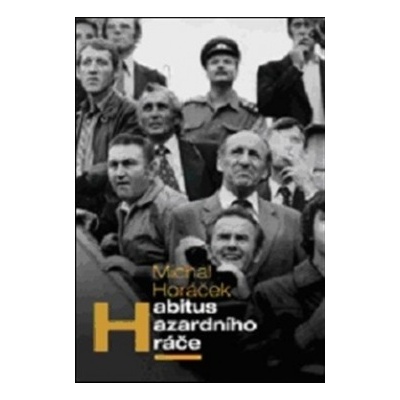 Habitus hazardního hráče