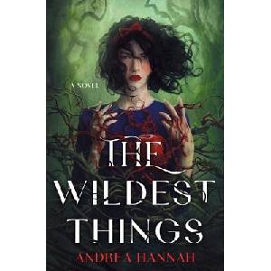 The Wildest Things (ISBN: 9781250884497)