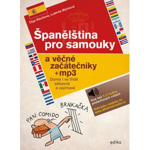 Španělština pro samouky a věčné začátečníky + mp3 | Ludmila Mlýnková, Olga Macíková (ISBN: 9788026617938)