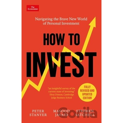 How to Invest - Masood Javaid, Stephen Satchell, Peter Stanyer