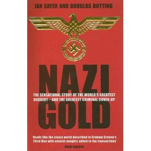 Nazi Gold | Ian Sayer (2003)