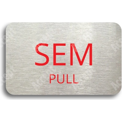ACCEPT Tabulka SEM - TAM - typ 25 (80 x 50 mm) - stříbrná tabulka - barevný tisk bez rámečku