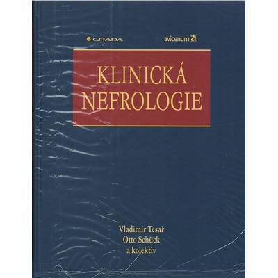 Klinická nefrologie - Tesař Vladimír, Schück Otto, kolektiv