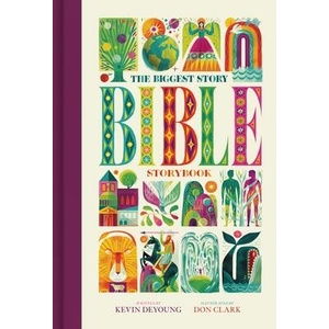 The Biggest Story Bible Storybook (Large Format) | Don Clark (ISBN: 9781433598104)