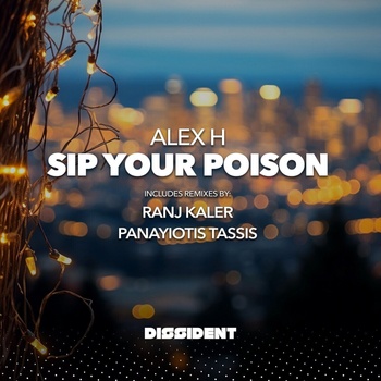 Alex H - Sip Your Poison (CD) (894232872524)