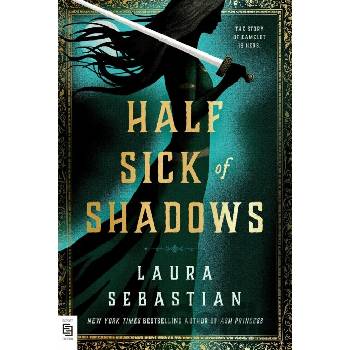 Half Sick of Shadows - Laura Sebastian
