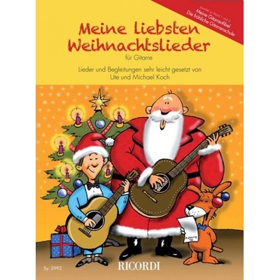 Meine Liebsten Weihnachtslieder für Gitarre vánoční melodie a koledy pro jednu nebo dvě kytary