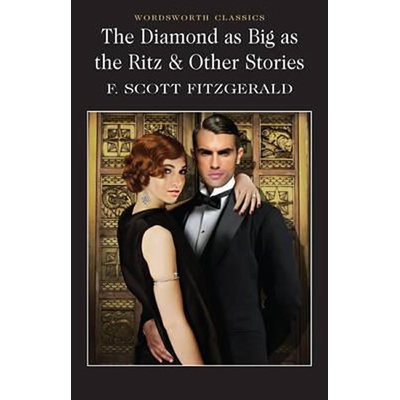 The Diamond as Big as the Ritz and Other Stories - F.Scott Fitzgerald