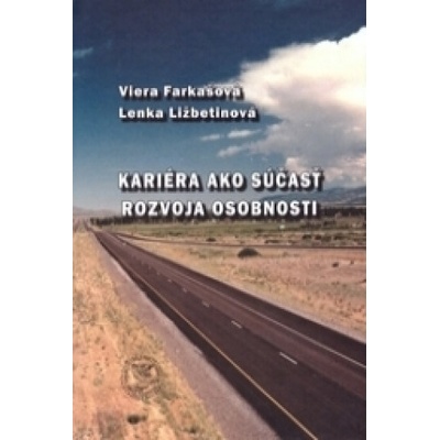 Kariéra ako súčasť rozvoja osobnosti