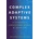 Complex Adaptive Systems Miller John H.
