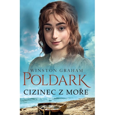 Poldark 8 - Cizinec z moře
