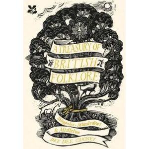 Treasury of British Folklore | Dee Dee Chainey (ISBN: 9781911358398)