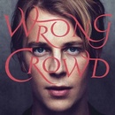 Wrong Crowd - Tom Odell CD
