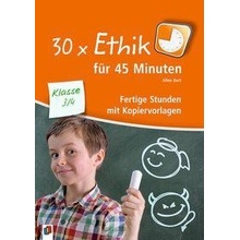 30x Ethik für 45 Minuten - Klasse 3/4 - Kurt, Aline