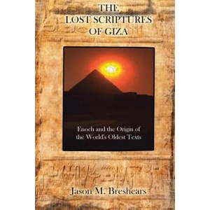 Lost Scriptures of Giza (ISBN: 9781585091447)