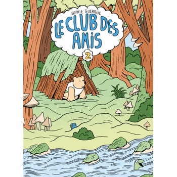 Le Club des Amis - tome 2