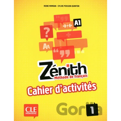 Zénith 1 A1: Cahier d´activités - Reine Mimran